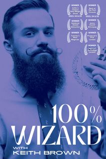 100% Wizard with Keith Brown