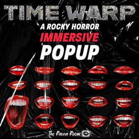 Time Warp - A Rocky Horror Immersive Pop-Up show poster