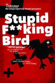 Stupid f*cking Bird show poster
