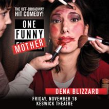 Dena Blizzard: One Funny Mother