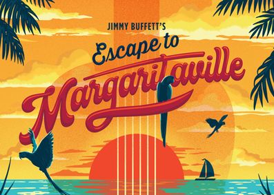 Jimmy Buffett's Escape to Margaritaville show poster