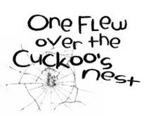 One Flew Over the Cuckoo's Nest