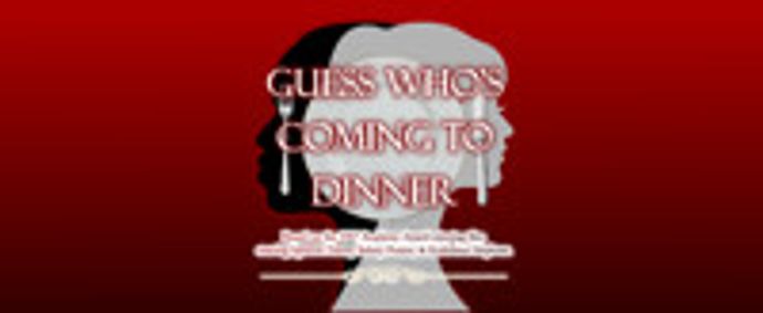 Guess Who's Coming to Dinner show poster