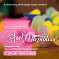Steel Magnolias in Toronto