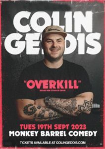 Colin Geddis: OVERKILL