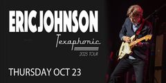 Eric Johnson - Texaphonic Tour 2025 in Cleveland
