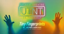 UTNT (UT New Theatre): Tiny Fingerprints