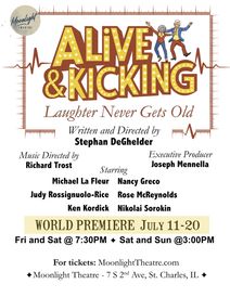 ALIVE AND KICKING: LAUGHTER NEVER GETS OLD