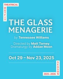 THE GLASS MENAGERIE