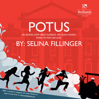 POTUS: Or Behind Every Great Dumbass Are Seven Women Trying To Keep Him Alive  Logo