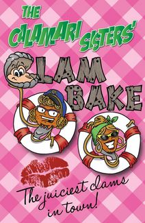 The Calamari Sisters' Clambake