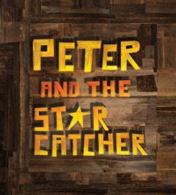 The Theatre School at North Coast Rep Presents: Peter and the Starcatcher show poster