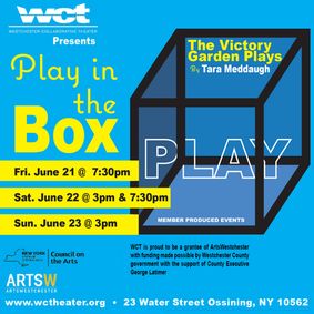 Westchester Collaborative Theater (WCT) Presents The Victory Garden Plays show poster
