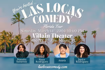 Las Locas Comedy Florida Tour - Miami - 3/14/26