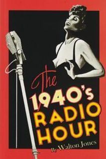 The 1940's Radio Hour