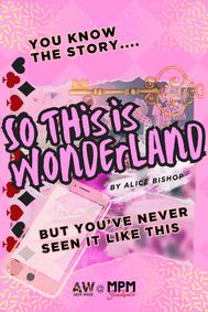So This is Wonderland show poster