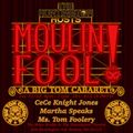  Moulin Fool: A Big Tom Cabaret in Boston