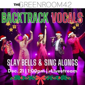 Backtrack Vocals A Cappella: Slay Bells & Sing Alongs show poster