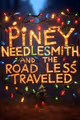 Piney Needlesmith and the Road Less Traveled in Hawaii