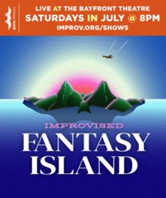 Improvised Fantasy Island show poster