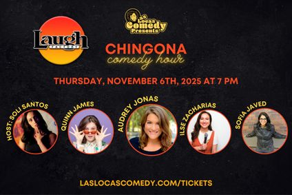 Las Locas Comedy Presents: Chingona Comedy Hour - November 2025 show poster