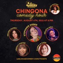 Las Locas Comedy Presents: Chingona Comedy Hour - August 2022
