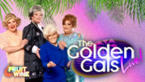 The Golden Gals Live! show poster