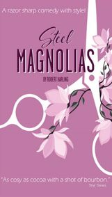 STEEL MAGNOLIAS show poster