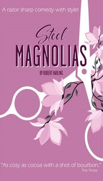 STEEL MAGNOLIAS