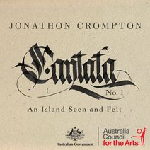 Cantata No. 1: An Island Seen and Felt 