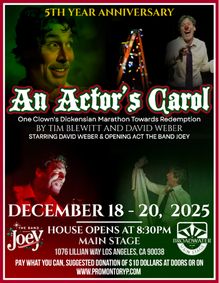 AN ACTOR’S CAROL: One Clown’s Dickensian Marathon Towards Redemption show poster
