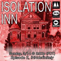 Isolation Inn, Ep 2, INNdefinitely - restream