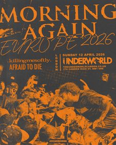 MORNING AGAIN at The Underworld - London On April 12, 2026 show poster