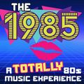 The 1985 - Totally 80's Music Tribute in Michigan