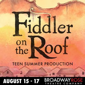 Fiddler on the Roof: Teen Summer Production show poster