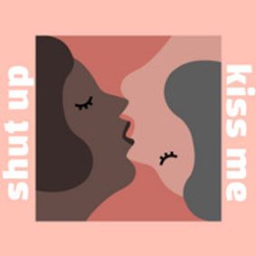 Shut Up Kiss Me show poster