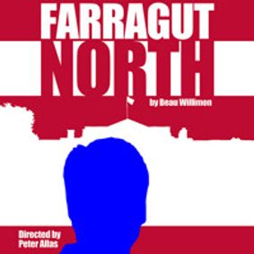 Farragut North show poster