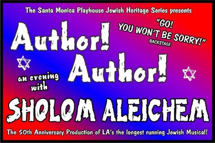 AUTHOR! AUTHOR! an evening with Sholom Aleichem – the hit musical’s 50th anniversary production  show poster