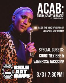 ACAB: Angry, Crazy & Black! show poster