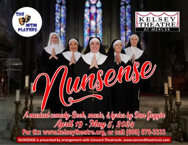 NUNSENSE - a Musical Comedy - Book, Music & Lyrics by: Dan Goggin show poster