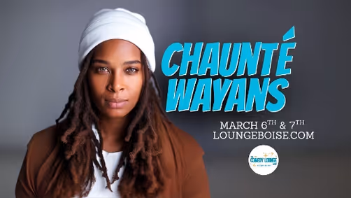 Chaunte' Wayans at The Comedy Lounge show poster