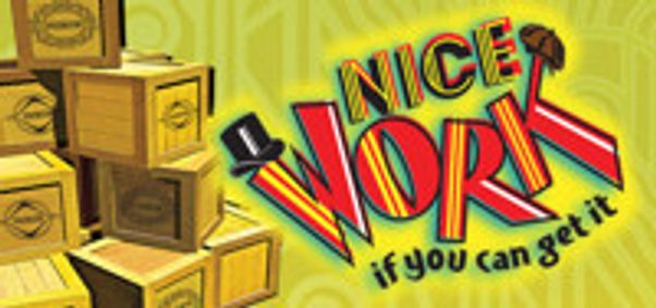 Nice Work If You Can Get It show poster