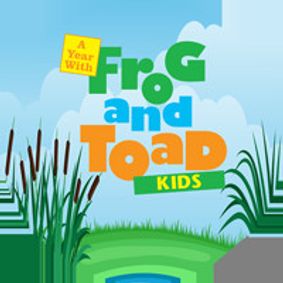 A Year With Frog and Toad KIDS show poster