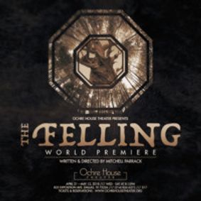 The Felling show poster