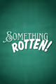 Something Rotten! in Wichita
