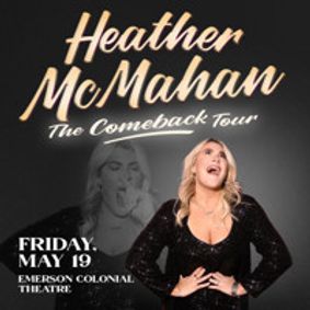 Heather McMahan: The Comeback Tour show poster