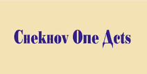 Chekhov One Acts