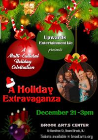 UPWARDS ENTERTAINMENT presents A HOLIDAY EXTRAVAGANZA show poster