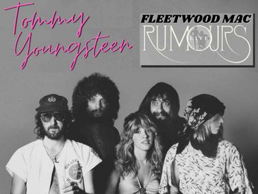 TOMMY YOUNGSTEEN: FLEETWOOD MAC @ THE BVP show poster