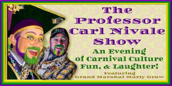The Professor Carl Nivale Show featuring Grand Marshal Marty Graw show poster